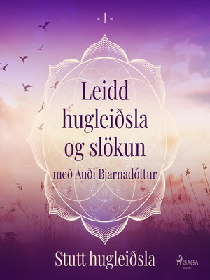 cover image of Leidd hugleiðsla og slökun--Stutt hugleiðsla